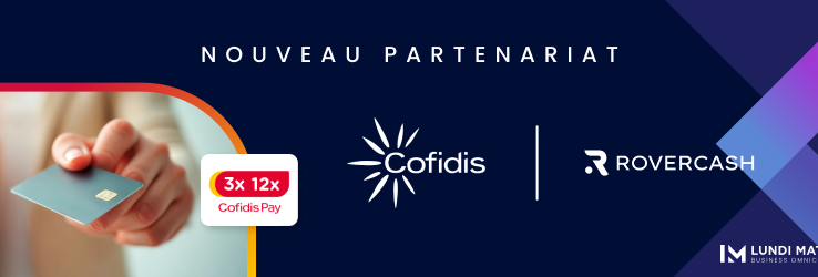 LUNDI MATIN x Cofidis : une nouvelle expérience de paiement avec le 3 au 12 fois CB